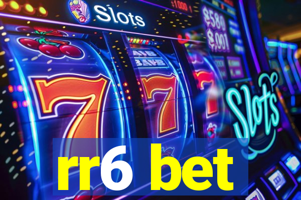 rr6 bet